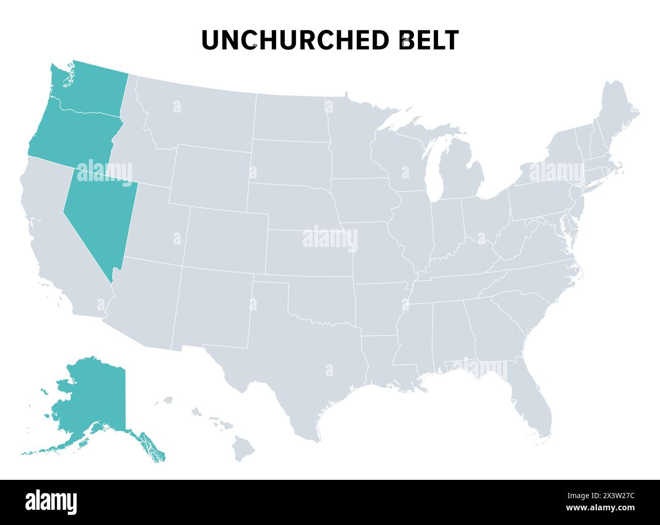 Unchurched Belt, eine Region im Nordwesten der Vereinigten Staaten, politische Karte. Region mit der niedrigsten Rate religiöser Beteiligung. Stockfoto