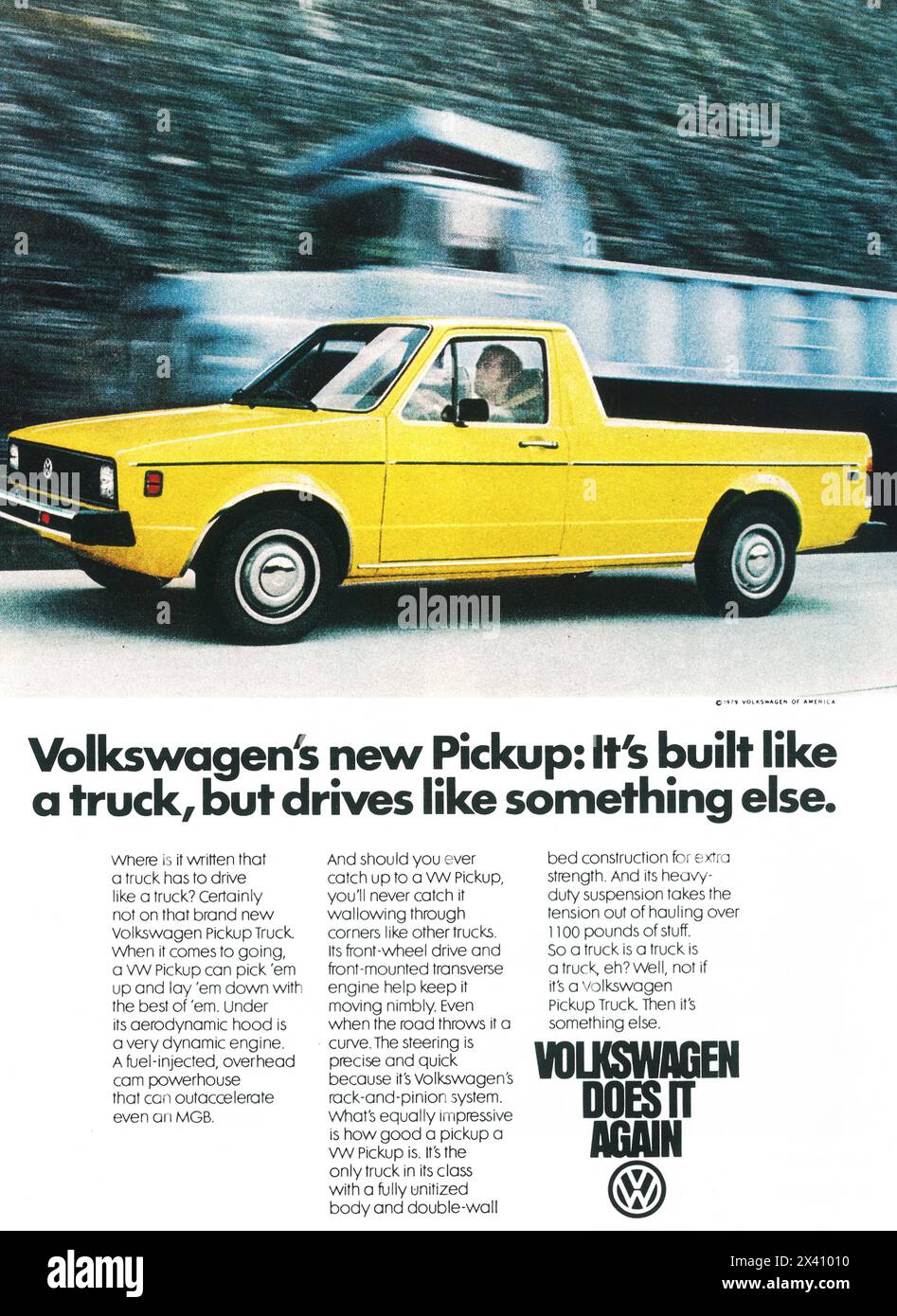 Werbung für Volkswagen Pickup-Lkw 1979: „Er ist wie ein Lkw gebaut, fährt aber wie etwas anderes.“ Stockfoto