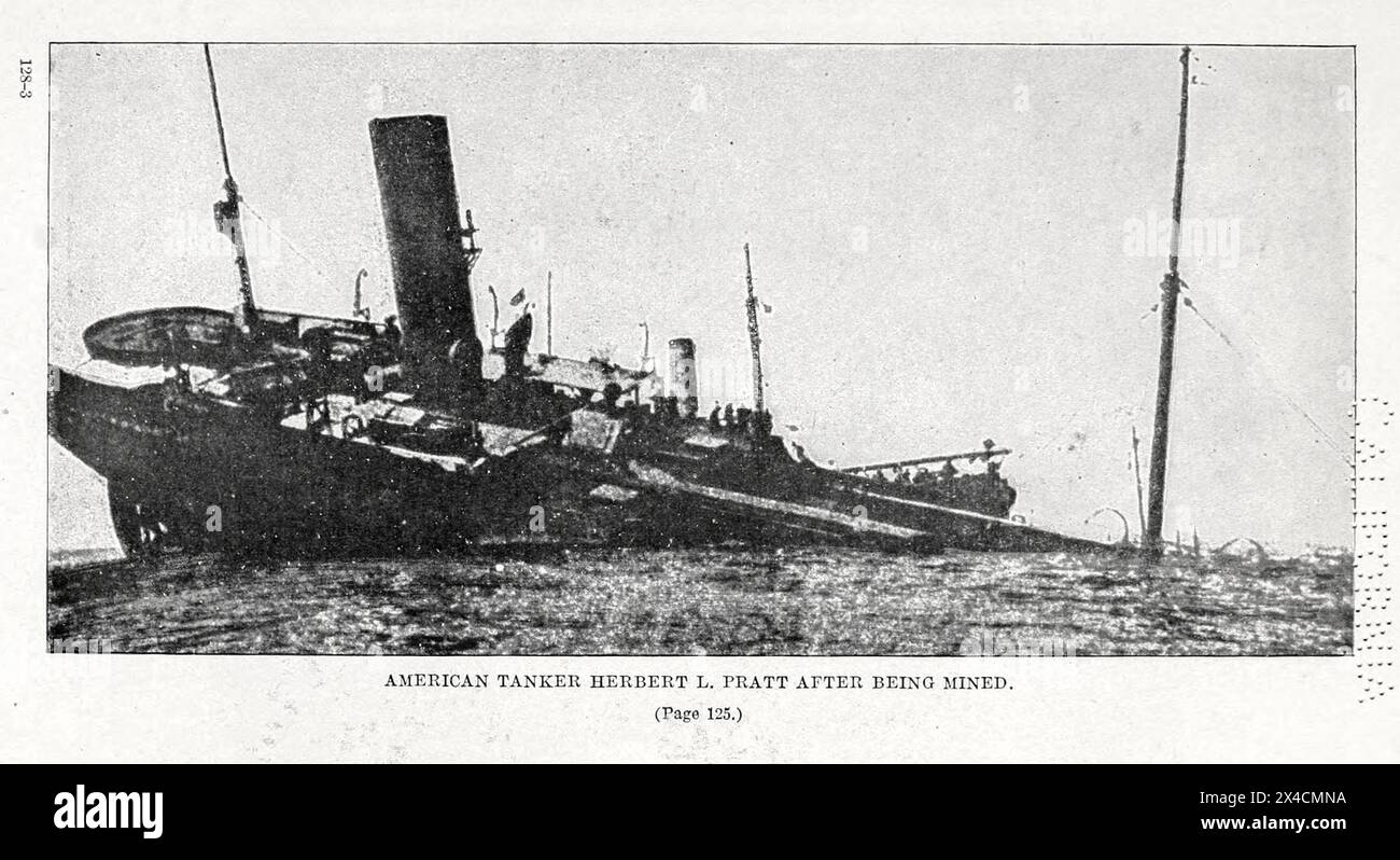 Der amerikanische Tanker Herbert L. Pratt wurde von den Vereinigten Staaten von Amerika aus deutschen U-Boot-Aktivitäten an der Atlantikküste der Vereinigten Staaten und Kanadas abgebaut. Office of Naval Records and Library, Veröffentlichungsdatum 1920 Stockfoto