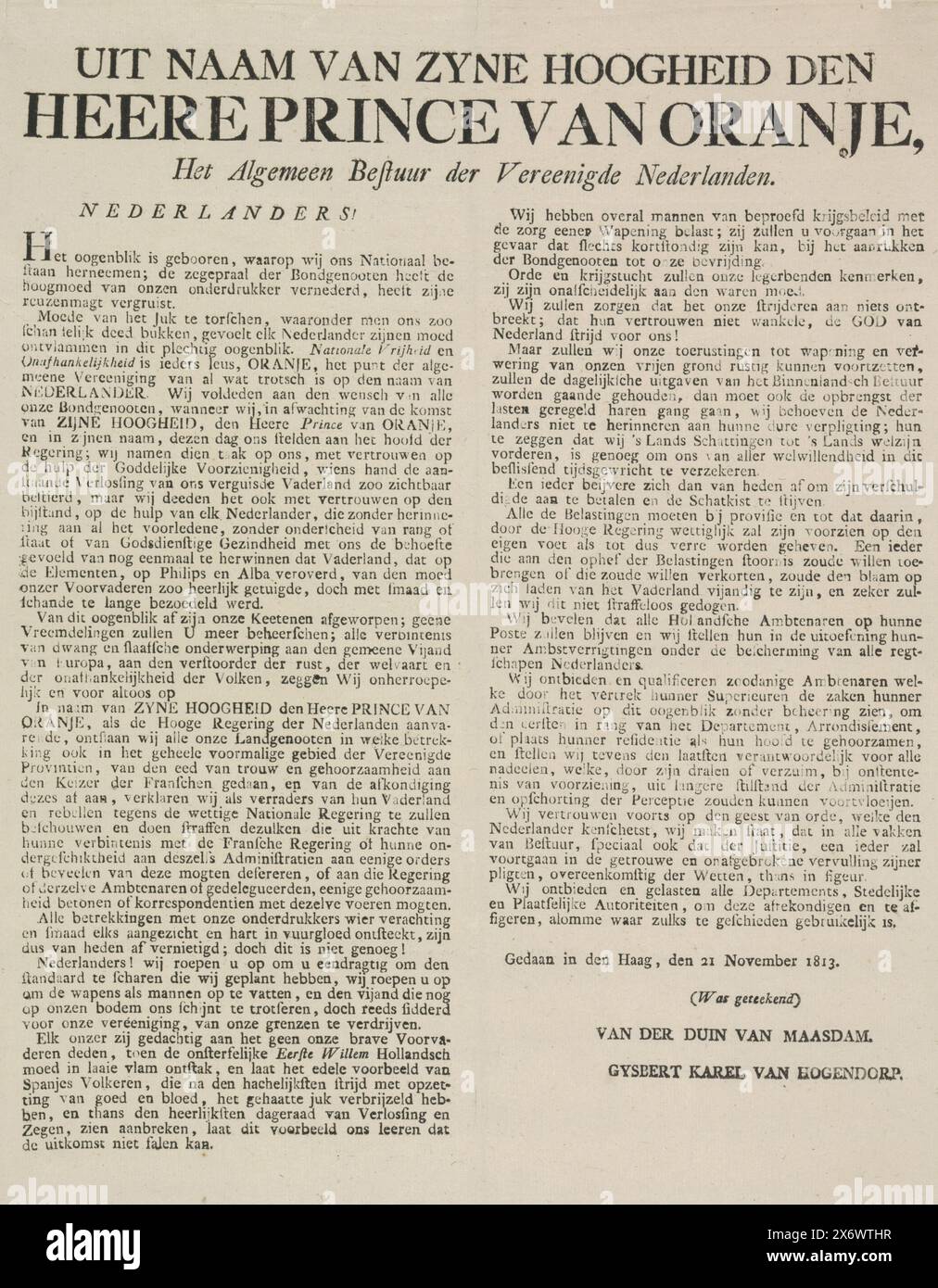 Proklamation durch A. F. van der Duyn und G.K. van Hogendorp, 21. November 1813, Proklamation der niederländischen Unabhängigkeit durch A. F. van der Duyn und G.K. van Hogendorp im Namen des Prinzen von Orange und des Verwaltungsrats. Unterzeichnet: The Haag, 21. November 1813, Textblatt, Drucker: Anonym, den Haag, 21. November 1813, Papier, Buchdruck, Höhe, 406 mm x Breite, 325 mm Stockfoto