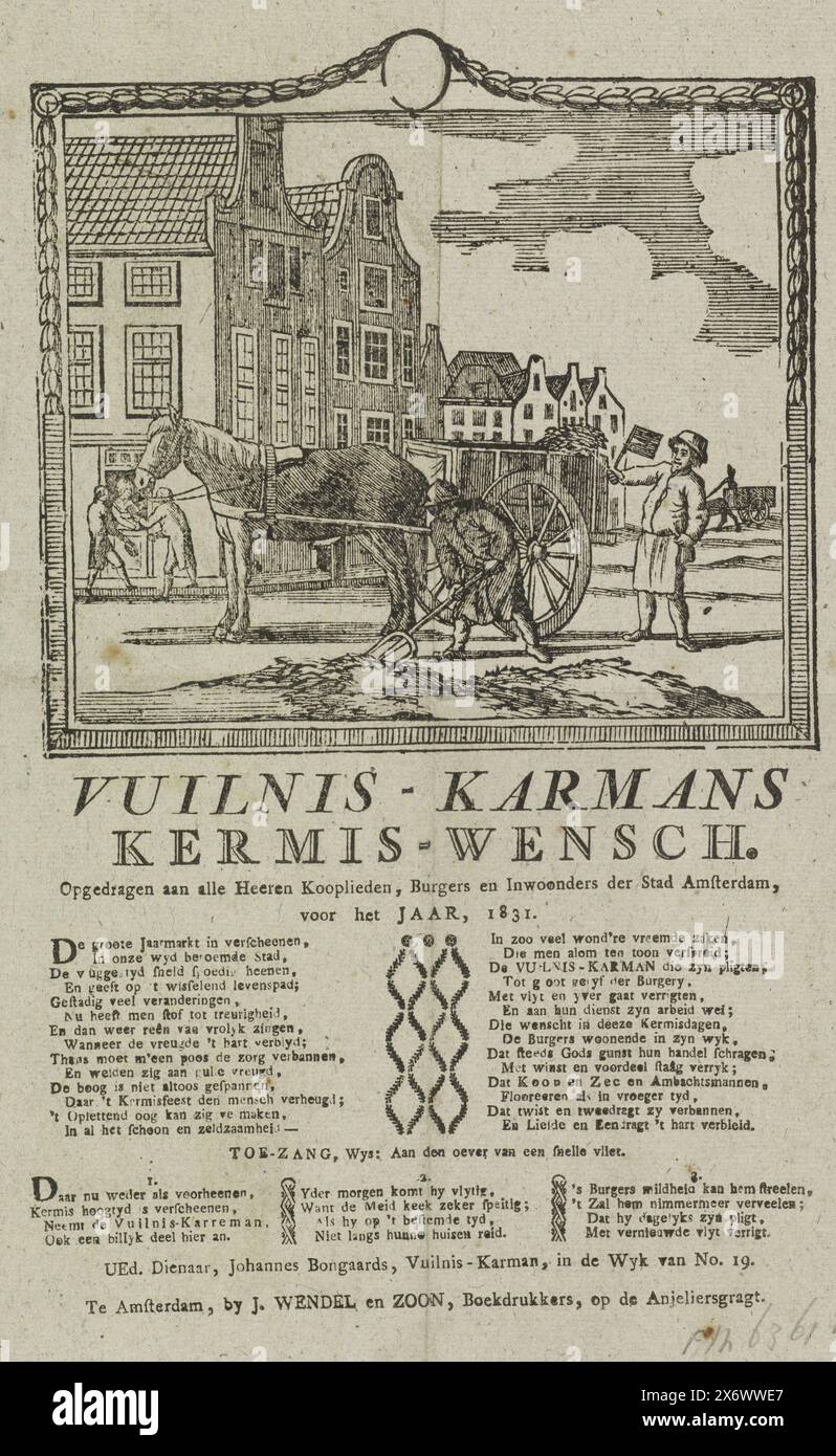 Kunstdruck der Amsterdamer Müllsammler für das Jahr 1831, Vuilnis-karmans kermis-wensch (Titel auf Objekt), Kunstdruck der Amsterdamer Müllsammler für das Jahr 1831. Blick auf eine Straße in Amsterdam, wo ein Mann mit einem Wagen Schmutz von der Straße schaufelt, mit ihm ein Mann mit einer Rassel. Zwei andere Männer sammeln Geld aus einem Haus. Mit Gedicht in zwei Spalten und einem Lied in drei Versen. Aus dem müllkarton im Bezirk Nr. 19: Johannes Bongaards., Druck, Druckerei: Anonym, Drucker: J. Wendel en Zoon, (auf dem Objekt erwähnt), Amsterdam, 1831, Papier, Buchdruck, Höhe, 340 Stockfoto