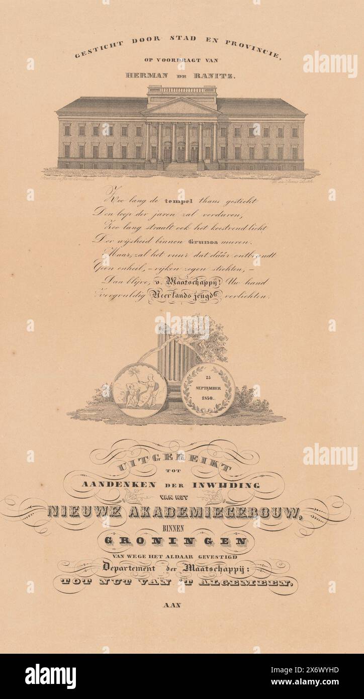 Erinnerung an die Einweihung des neuen Akademiebaus der Hochschule Groningen, 1850, das neue Akademiebaus der Hochschule Groningen, eröffnet am 25. September 1850 auf Empfehlung von Herman de Ranitz. Bild der Fassade, eine achtzeilige Strophe auf dem Studientempel, die Gedenkmedaille für dieses Ereignis. Der Name, dem dieses Memento präsentiert wurde, ist unten nicht eingetragen. Der Druck wurde von der Groninger Abteilung der Gesellschaft zugunsten des Generals verliehen., Druck, Druckerei: Willem de Boois, Drucker: Jan Stockfoto