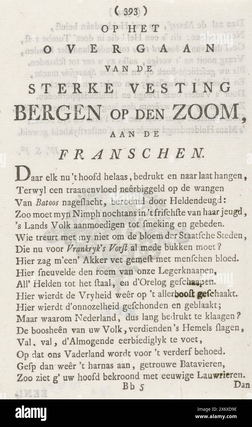 Vers on the Fall of Bergen op Zoom, 1747, on the Passiving of the Strong Festung Bergen op den Zoom, to the French (title on object), Textblatt mit einem Resonanzgedicht über die Eroberung von Bergen op Zoom durch die Franzosen im Juli-September 1747. Blatt aus einem Buch und beidseitig bedruckt. Der Vers befindet sich auf beiden Seiten der Seite, die oben mit den Seitennummern (393) und (394) markiert ist., Textblatt, unbekannt, (auf dem Objekt erwähnt), Nordholland, 1747, Papier, Buchdruck, Höhe, 170 mm x Breite, 115 mm Stockfoto