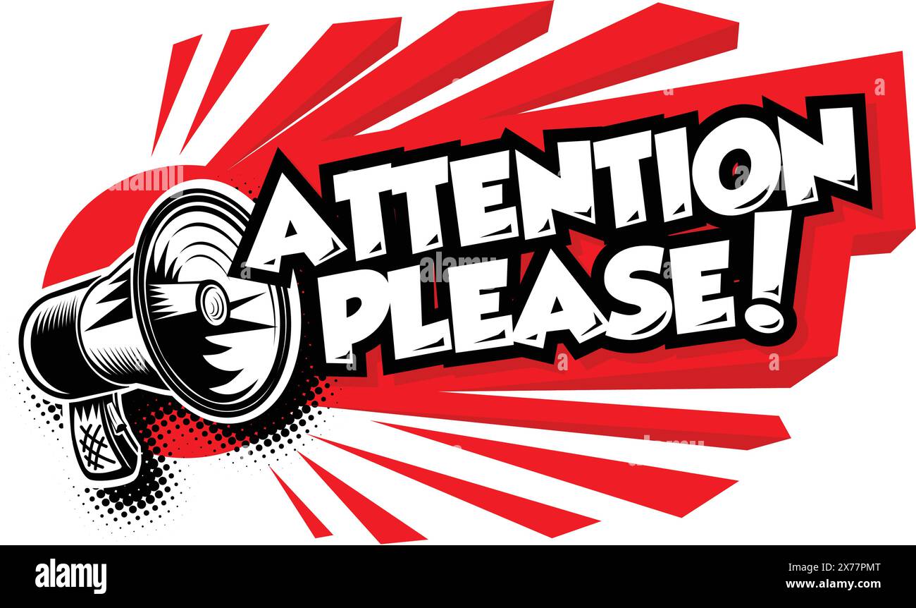 Achtung, bitte. Warnschild mit Megaphon als Vorlage für wichtigen Hinweis. Vektor auf transparentem Hintergrund Stock Vektor