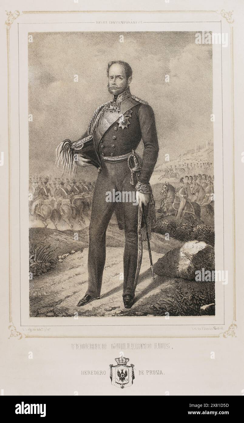Friedrich von Preußen (1794-1863). Preußischer Prinz und Offizier. Hochformat. Zeichnung von C. Legrand. Lithographie von Donón. Reyes Contemporáneos (Zeitgenössische Könige). Band III. Veröffentlicht in Madrid, 1854. Stockfoto