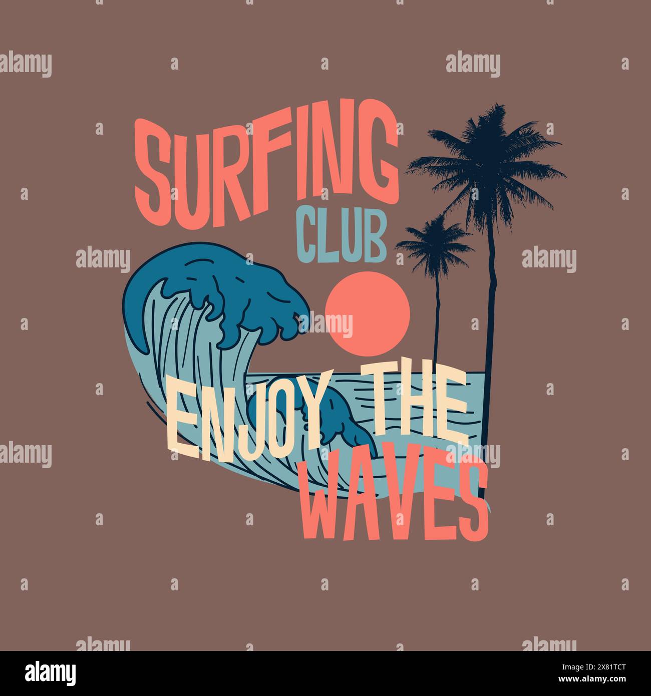 Surfing Club Genießen Sie die Wellen Typografie Retro Beach Sommer Graphic T-Shirt Stock Vektor
