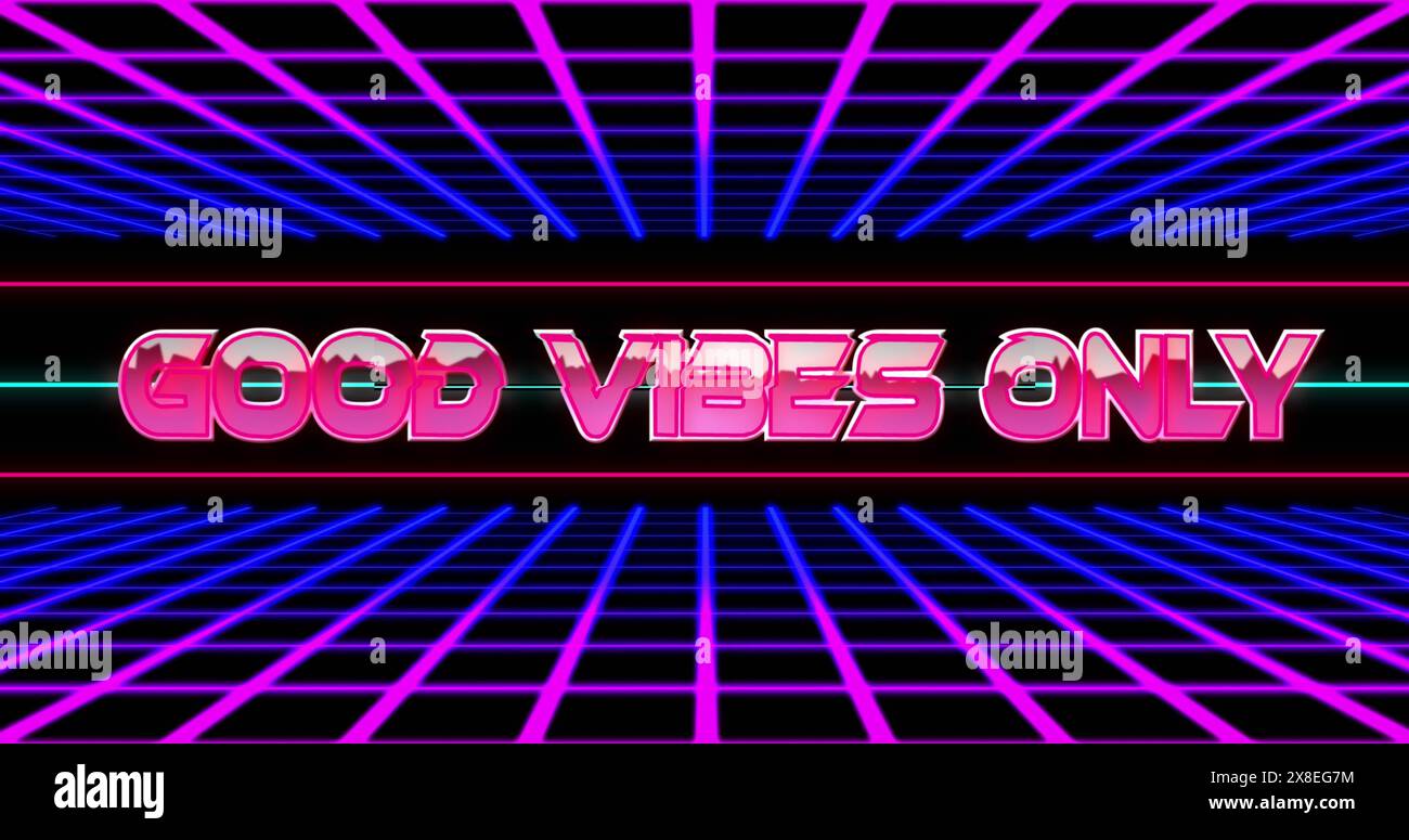Bild von „Good Vibes Only“-Banner über violettem Gitternetzwerk mit Farbverlauf vor schwarzem Hintergrund Stockfoto