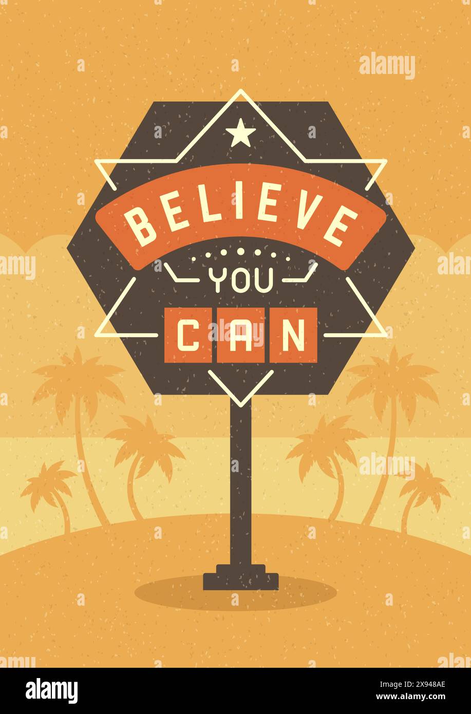 Retro-Schilder, Plakatgestaltung Mit Typografischem Angebot. Glauben Sie, Dass Sie Es Können. Amerikanischer Signage-Stil Vektor-Hintergrund. Angebotszeichen, Retro Quote Design, Angebot Stock Vektor