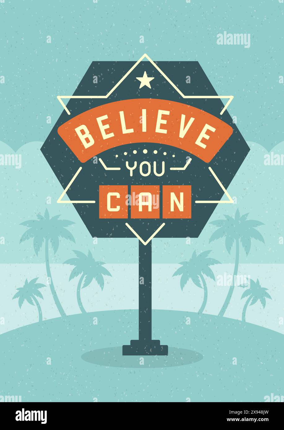 Retro-Schilder, Plakatgestaltung Mit Typografischem Angebot. Glauben Sie, Dass Sie Es Können. Amerikanischer Signage-Stil Vektor-Hintergrund. Angebotszeichen, Retro Quote Design, Angebot Stock Vektor