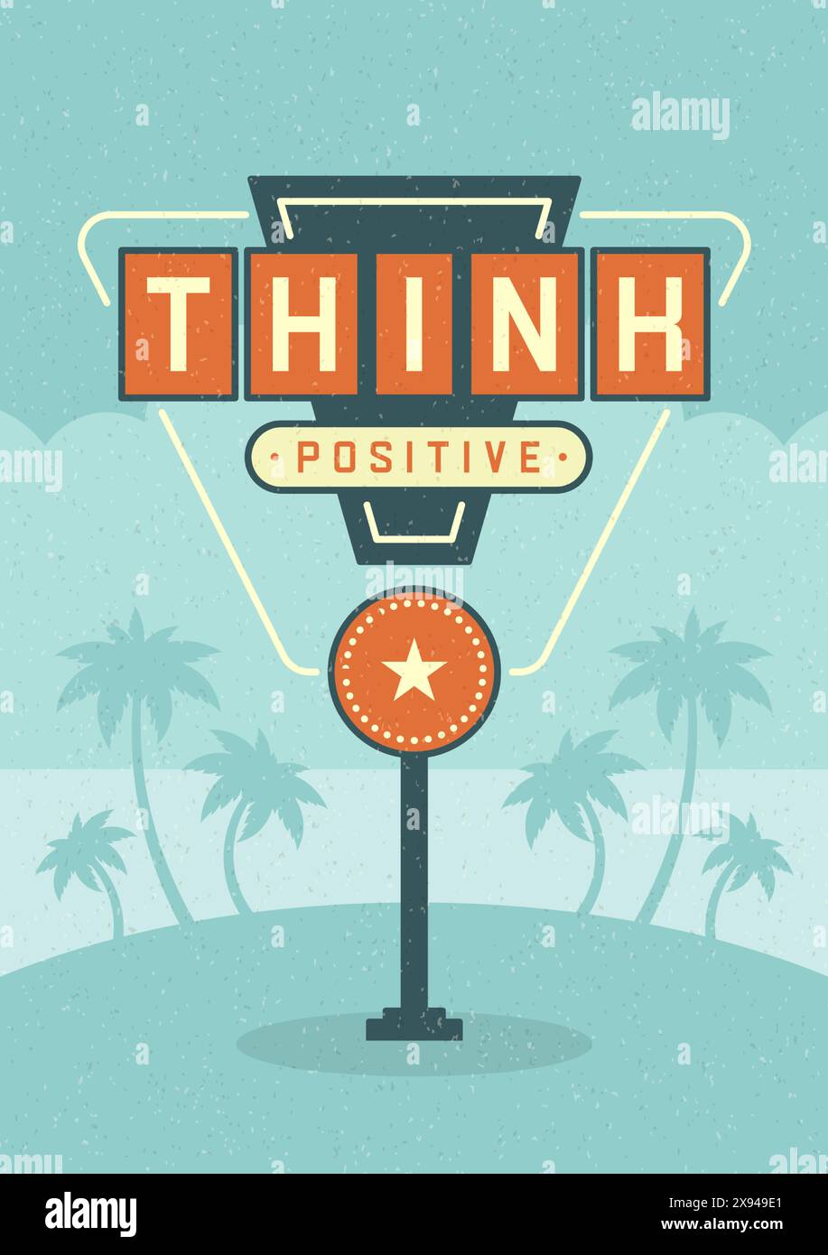 Retro-Schilder, Plakatgestaltung Mit Typografischem Angebot. Denken Sie Positiv. Amerikanischer Signage-Stil Vektor-Hintergrund. Angebotszeichen, Retro Quote Design, Angebot Stock Vektor