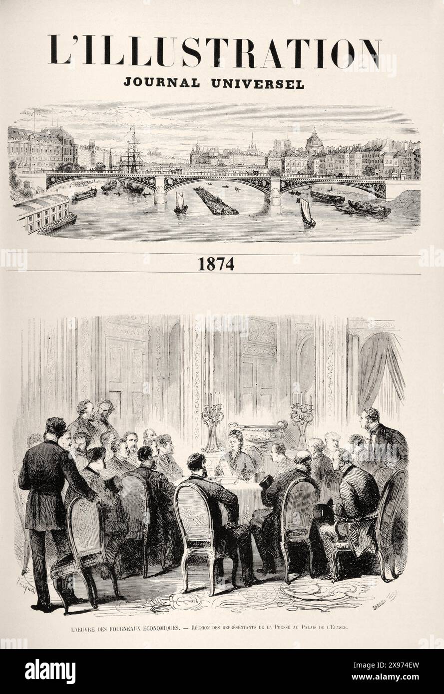 'L'ILLUSTRATION JOURNAL UNIVERSEL 1874' - 'THE ILLUSTRATION UNIVERSAL MAGAZINE 1874' - Auszug aus 'L'Illustration Journal Universel' - französisches Illustriertes Magazin - das Titelblatt für das Jahr 1874 mit detaillierten Gravuren einer Pariser Flussszene und einer Indoor-Meeting-Szene mit verschiedenen Persönlichkeiten in Diskussion. Stockfoto