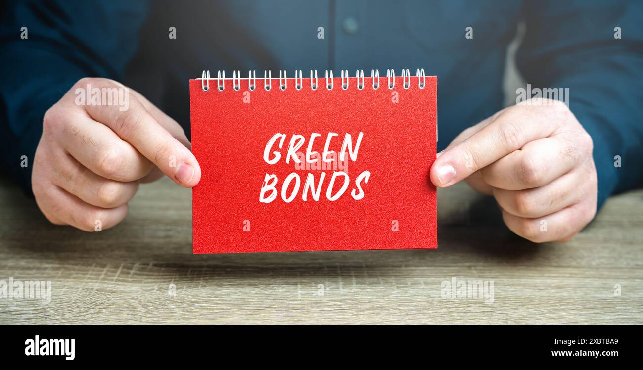 Green Bonds-Konzept. Art des festverzinslichen Finanzinstruments zur Kapitalbeschaffung für Projekte und Tätigkeiten mit positivem Umwelt- und clima-Effekt Stockfoto