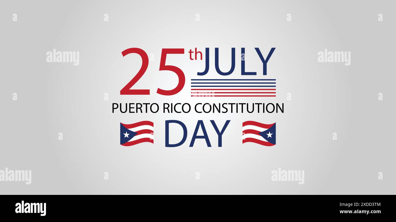 Tag der Verfassung von Puerto Rico Ein Tag der Feier und Reflexion am 25. Juli Stock Vektor
