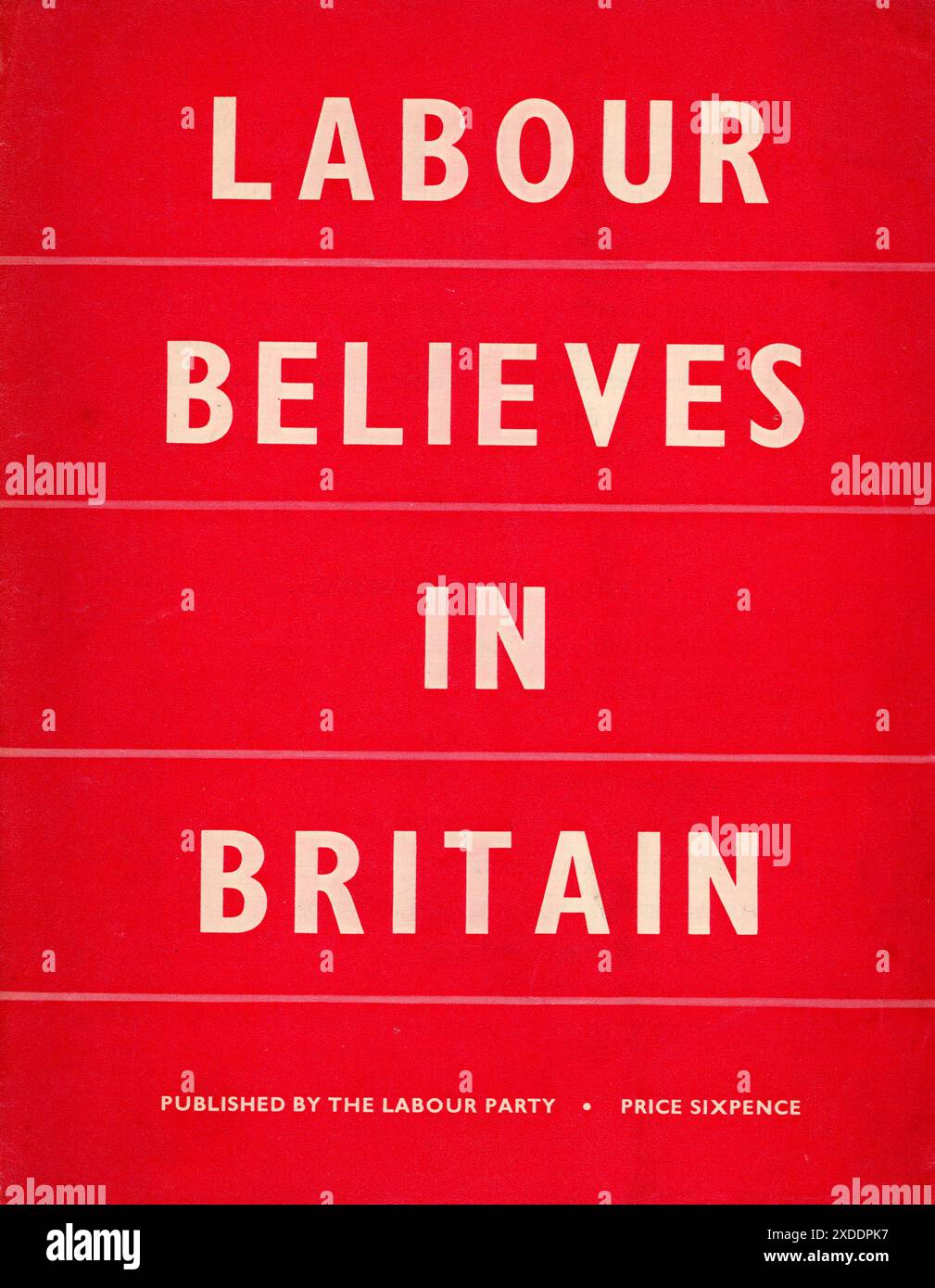 Labour glaubt in Britain: Eine Erklärung zur Politik zur Diskussion auf der Labour Party-Konferenz, 1949. Zu dieser Zeit war die Labour Party im Vereinigten Königreich an der Macht, mit Clement Attlee (1883–1967) als Premierminister. Diese Konferenz fand im Jahr nach der Gründung des National Health Service (NHS) in Blackpool statt. James (Jeremiah) Griffiths (1890–1975) war Vorsitzender. Stockfoto