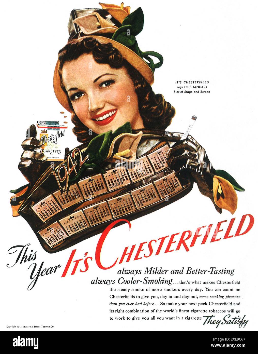 1942 Chesterfield Zigarettenwerbung mit Lois Januar - „They Sure“ Stockfoto