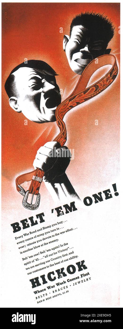 Werbespot für Hickock-Gürtel aus dem 2. Weltkrieg 1943: „Belt'em One! ...Wo Kriegsarbeit an erster Stelle steht. Stockfoto