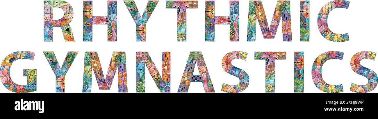Handgemalte Kunst. Handgezeichnete Illustrationsworte RHYTHMISCHE GYMNASTIK für T-Shirt und andere Dekoration Stock Vektor