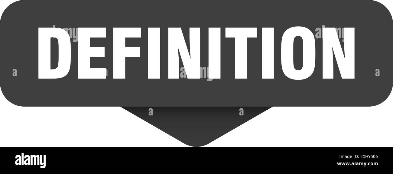 Definitionsaufkleber. Definitionszeichen auf transparentem Hintergrund. Rechteckige Taste Stock Vektor