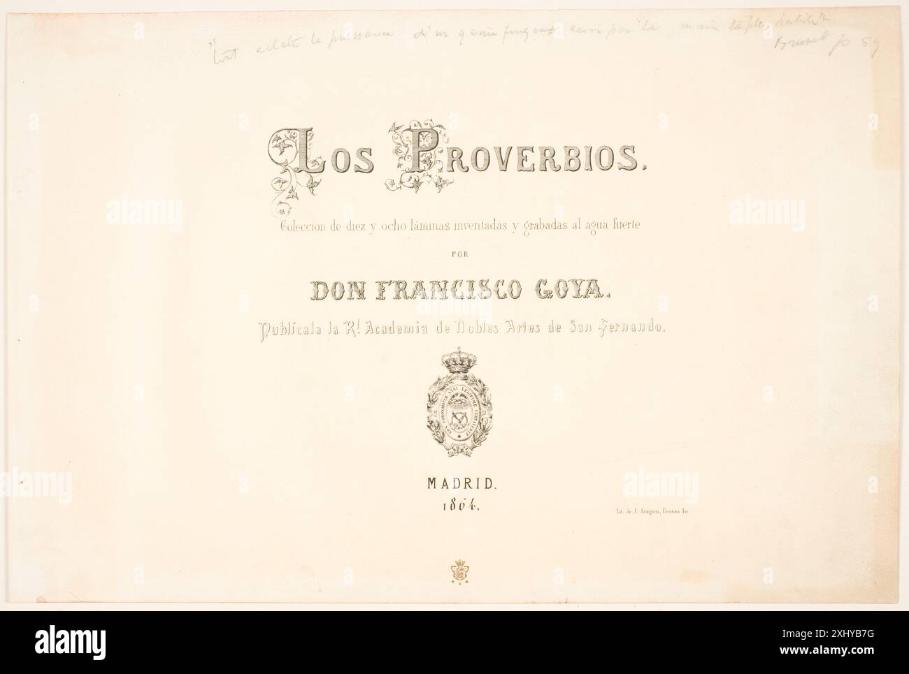 Titelblad Til „Los Proverbs“ („der Unsinn“). Goya, Francisco de 1746 - 1828 Gravur, Druck Le Peintre-Graveur Illustré (XIXe et XXe siècles), Vol. 14-15: Francisco Goya: Premiere + seconde partie, Loys Delteil, afb. Vol. II (Upag.), Nr. 202-223, 8020, 1922. Goya: Stiche und Lithographien, Tomás Harris, afb. Vol. II, S. 366-407, Nr. 248-269 III, B 2750 mb, 1964 Titelblad bis Los Proverbios („Los Disparates“). Stockfoto