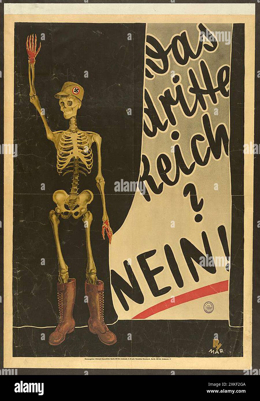 Anti-Nazi-Plakat der SPD bei der deutschen Präsidentschaftswahl 1932. Es zeigt ein Skelett mit blutigen Händen, mit einer Feldfuttermütze und Stiefeln, mit dem Text das Dritte Reich? Nein! Stockfoto