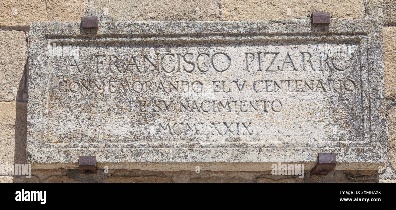 Francisco Pizarro Gedenktafel, Trujillo Hauptplatz, Caceres, Spanien. Spanischer Eroberer des Inkareiches Stockfoto