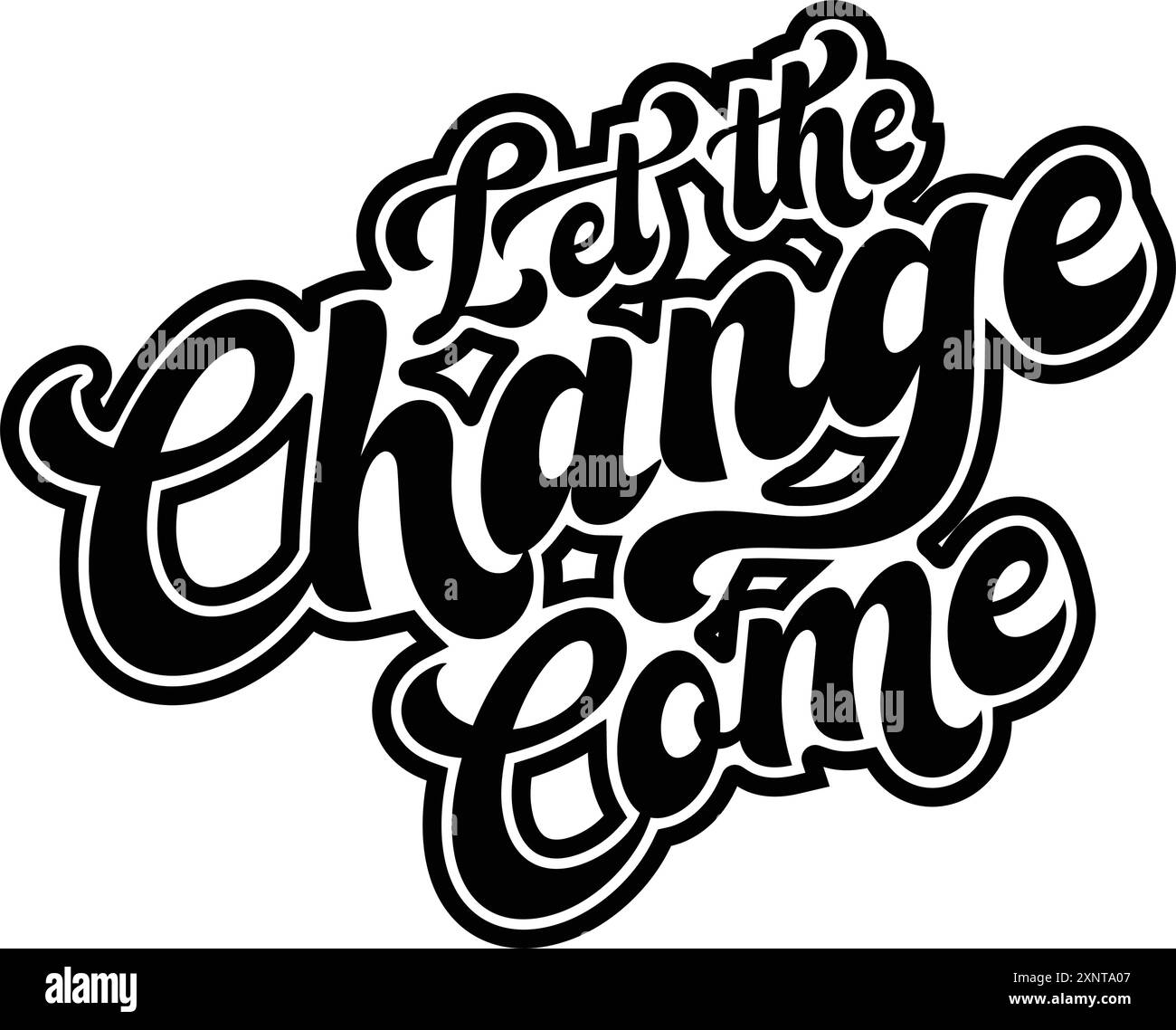 Lassen Sie die Veränderung kommen. Inspirierendes motivierendes Zitat. Vektorillustration für T-Shirt, Website, Druck, Clip Art, Poster und Print on Demand Merch Stock Vektor