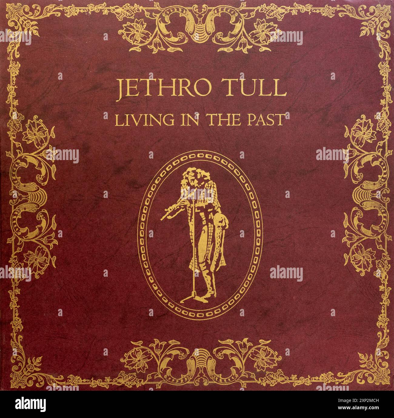 Living in the Past Album Cover Art, Vinyl-LP-Platte der britischen Rockband Jethro Tull Stockfoto