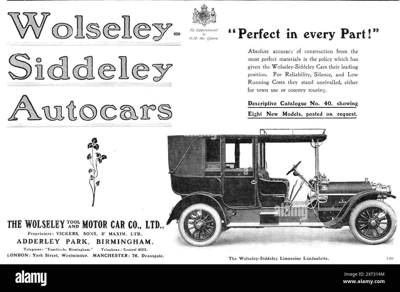 Wolseley-Siddeley Autocars - "perfekt in jedem Teil!", 1909. Die Wolseley-Siddeley Limousine Landaulette. Nach Ernennung zu H. M. der Königin. Die absolute Genauigkeit der Konstruktion aus den perfektesten Materialien ist die Politik, die den Wolseley-Siddeley-Autos ihre führende Position verliehen hat. Sie bieten Zuverlässigkeit, Ruhe und niedrige Betriebskosten und sind unübertroffen, sowohl für den Stadtverkehr als auch für Landtouren. Beschreibender Katalog Nr. 40 mit acht neuen Modellen, veröffentlicht auf Anfrage. The Wolseley Tool and Motor Car Co., Ltd., Inhaber: Vickers, Sons, &amp; Maxim, Ltd., Adderley Park, Birmingham Stockfoto