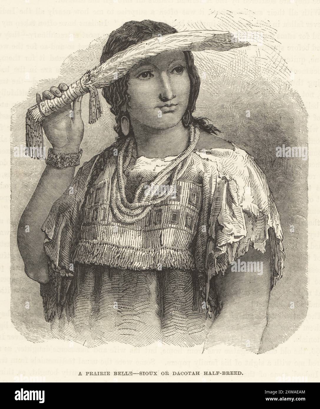 Wunderschöne Frau der Sioux (Dakota oder Lakota). Sie trägt eine Tunika aus perlenbesetztem Buchsleder, eine Halskette und Ohrringe, hält einen wischenden Federfächer, um heilige Kräuter zu verbrennen. Mit originalem Rassismus-Titel: Eine Prairie Belle - Sioux oder Dacotah Halbrasse. Holzschnitt aus Robert Browns The Races of Mankind, Cassell, Petter and Galpin, London, 1873. Stockfoto