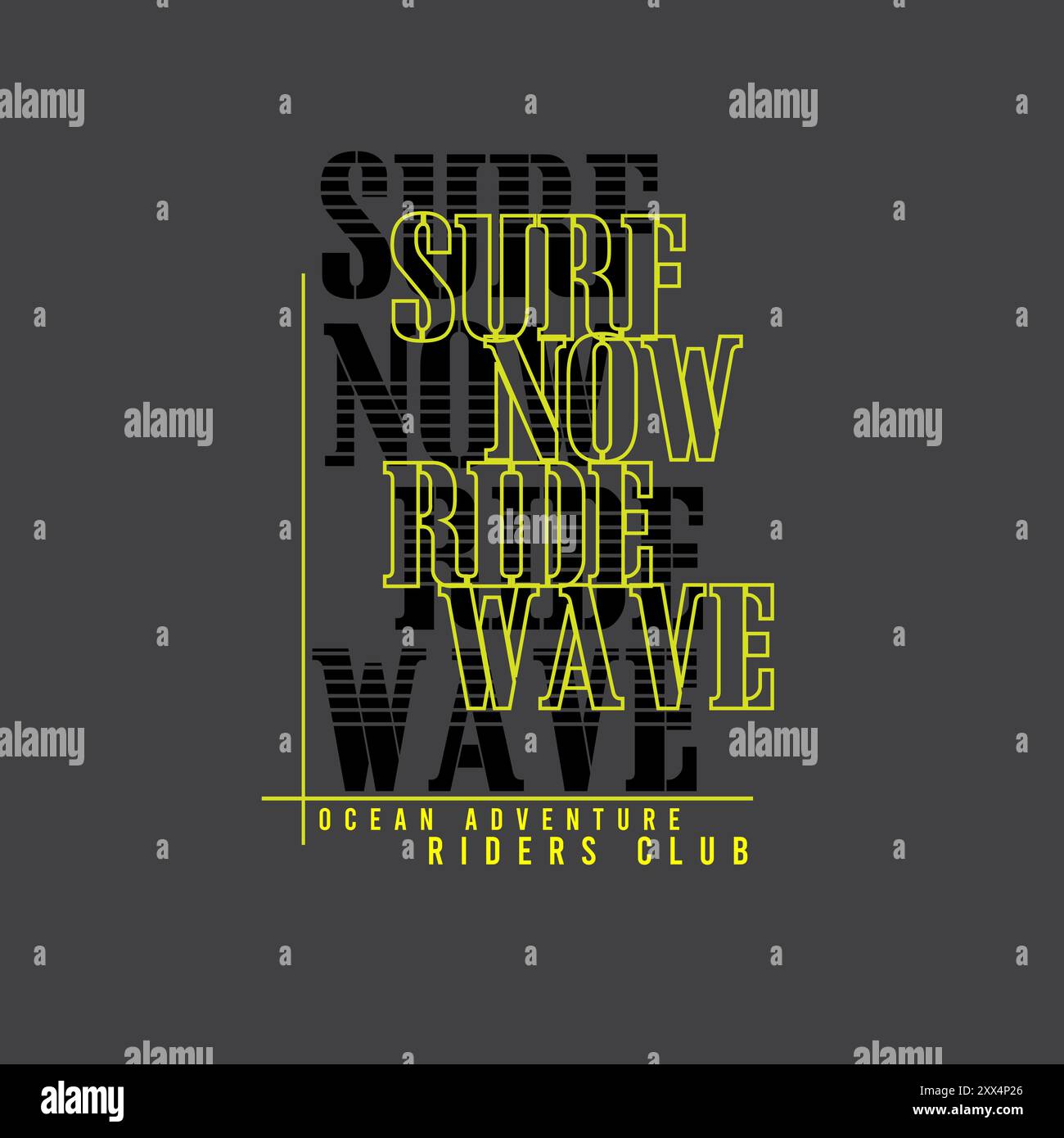 Surf Now Ride Wave Typografie Ocean Adventure mit grafischem Design-Poster Stock Vektor