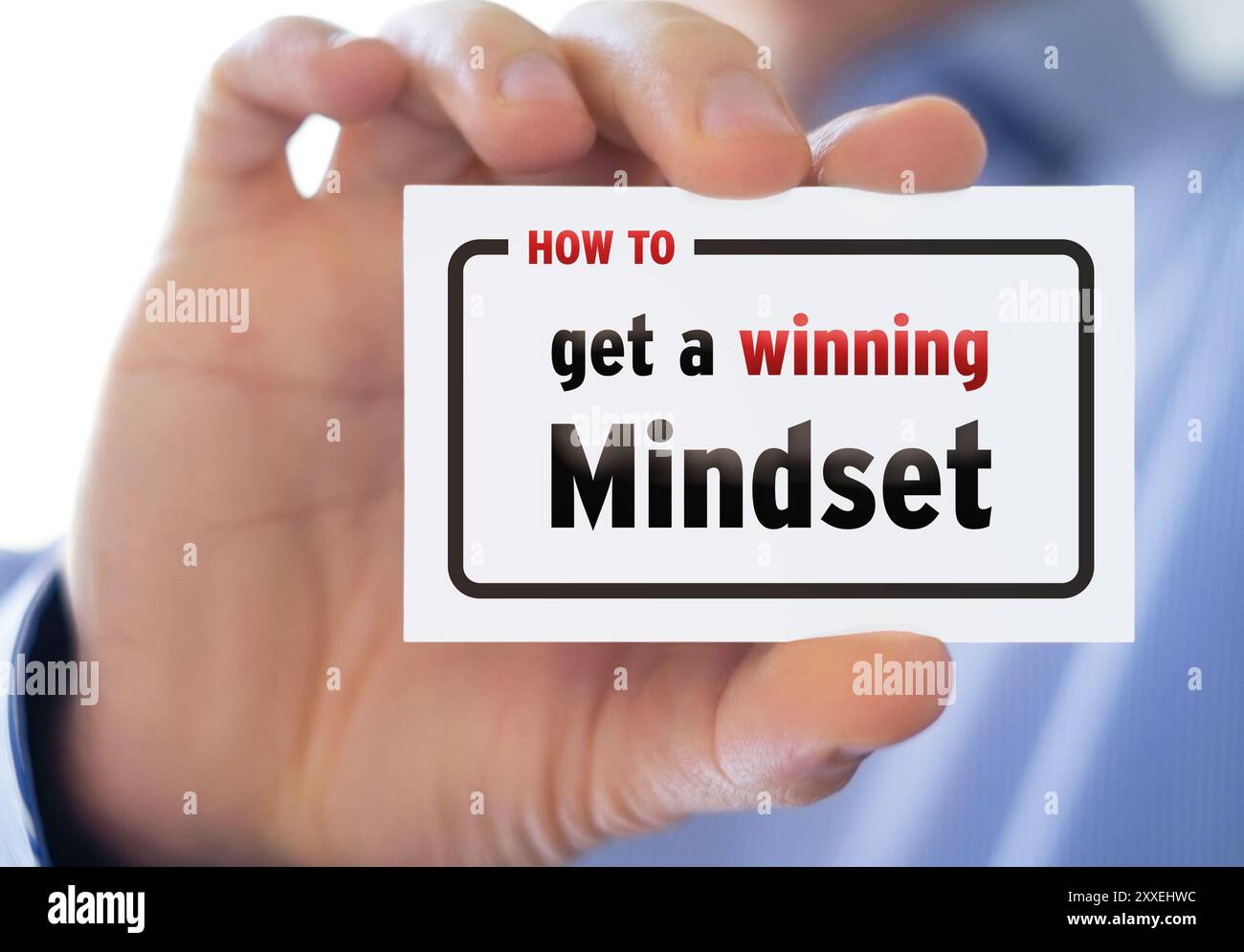 So erhalten Sie eine erfolgreiche Denkweise – Business-Slogan Stockfoto