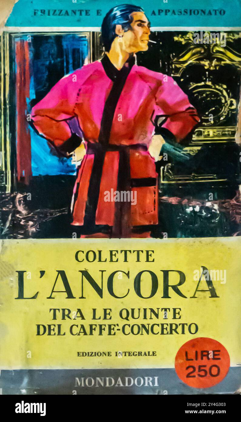 L'ancora. TRA le quinte del Caffè-Concerto. Taschenbuch 1958 italienische Ausgabe von Sidonie-Gabrielle Colette, - Bucheinband Stockfoto