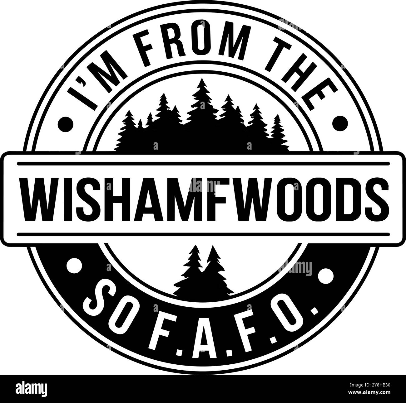 ich bin von den Wishamfwoods von fafo Stock Vektor