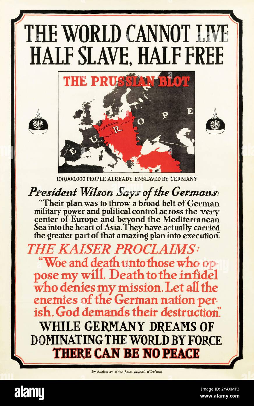 Die Welt kann nicht leben halb Sklave, halb frei, der Preußische Blot, Amerikaner, USA, 1. Weltkrieg, Propaganda-Poster, 1917-1919 Stockfoto