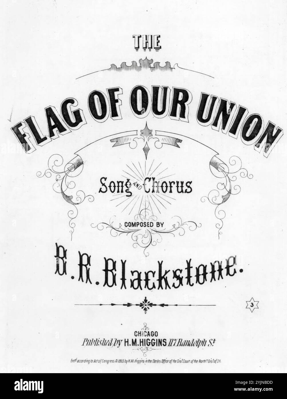 Die Flagge unserer union, Blackstone, B. R. (Komponist), H. M. Higgins, Chicago, 1865., Vereinigte Staaten, Geschichte, Bürgerkrieg, 1861-1865, Lieder und Musik, Lieder mit Klavier, Flaggen, Vereinigte Staaten, Lieder und Musik, Popular Songs of the Day, Songs and Music, war and Conflict, Civil war and Reconstruction (1861–1877), Music Associated with the Union Side, Noten Stockfoto