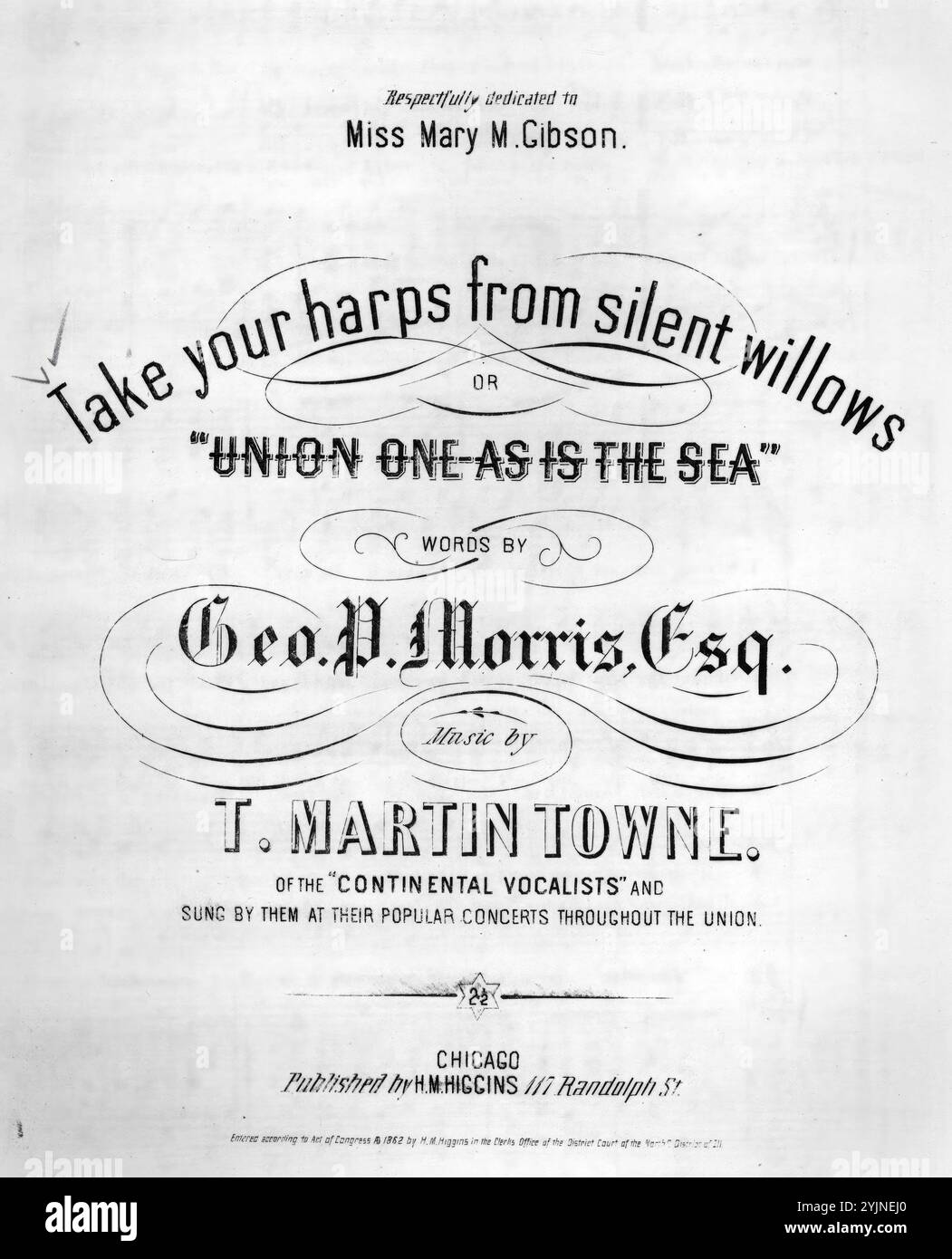 Nehmen Sie Ihre Harfen aus stillen Weiden oder Union One - wie das Meer, Towne, T. Martin (Komponist), Morris, George P. (Texter), h. M. Higgins, Chicago, 1862., Vereinigte Staaten, Geschichte, Bürgerkrieg, 1861-1865, Lieder und Musik, populäre Musik, Vereinigte Staaten, bis 1901, Popular Songs of the Day, Songs and Music, war and Conflict, Civil war and Reconstruction (1861–1877), Music Associated with the Union Side, Noten Stockfoto