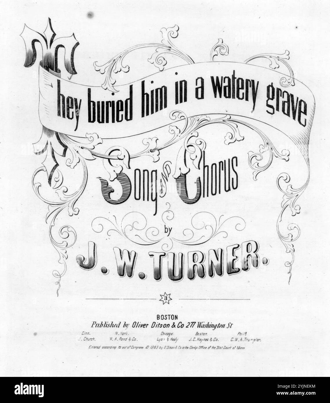 Sie beerdigten ihn in einem wässrigen Grab, Turner, J. W. (Komponist), Barker, Mary Frances (Texterin), Oliver Ditson & Co., Boston, 1865., Vereinigte Staaten, Geschichte, Bürgerkrieg, 1861–1865, Lieder und Musik, Lieder mit Klavier, Chöre (gemischte Stimmen, 4-teilig) mit Klavier, Matrosen, USA, Tod, Liedern und Musik, Vereinigte Staaten, Geschichte, Bürgerkrieg, 1861-1865, Opfer, Lieder und Musik, populäre Lieder des Tages, Songs and Music, war and Conflict, Civil war and Reconstruction (1861–1877), Musik Associated with the Union Side, Noten Stockfoto