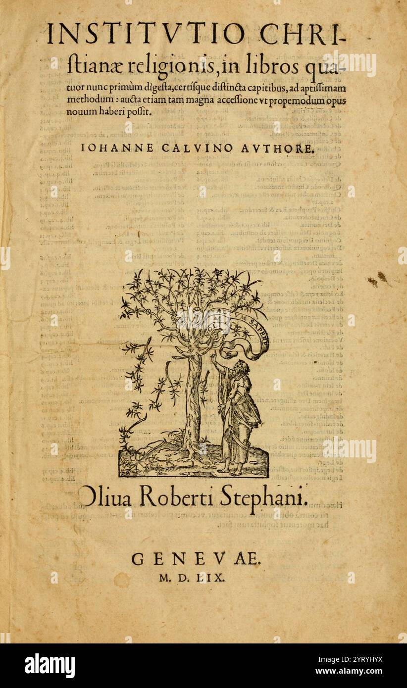 Die 1559 erschienene Ausgabe des Institutio Christianae Religionis ist John Calvins bahnbrechendes Werk der systematischen Theologie. Als eines der einflussreichsten Werke der protestantischen Theologie [1] wurde es 1536 zur gleichen Zeit wie Heinrich VIII. Von England bei der Auflösung der Klöster und 1541 in seiner französischen Muttersprache veröffentlicht. Die endgültigen Ausgaben erschienen 1559 in lateinischer und 1560 in französischer Sprache. Die Institute sind eine zentrale Referenz für das System der Lehre, das von den reformierten Kirchen angenommen wurde, gewöhnlich Calvinismus genannt. Stockfoto