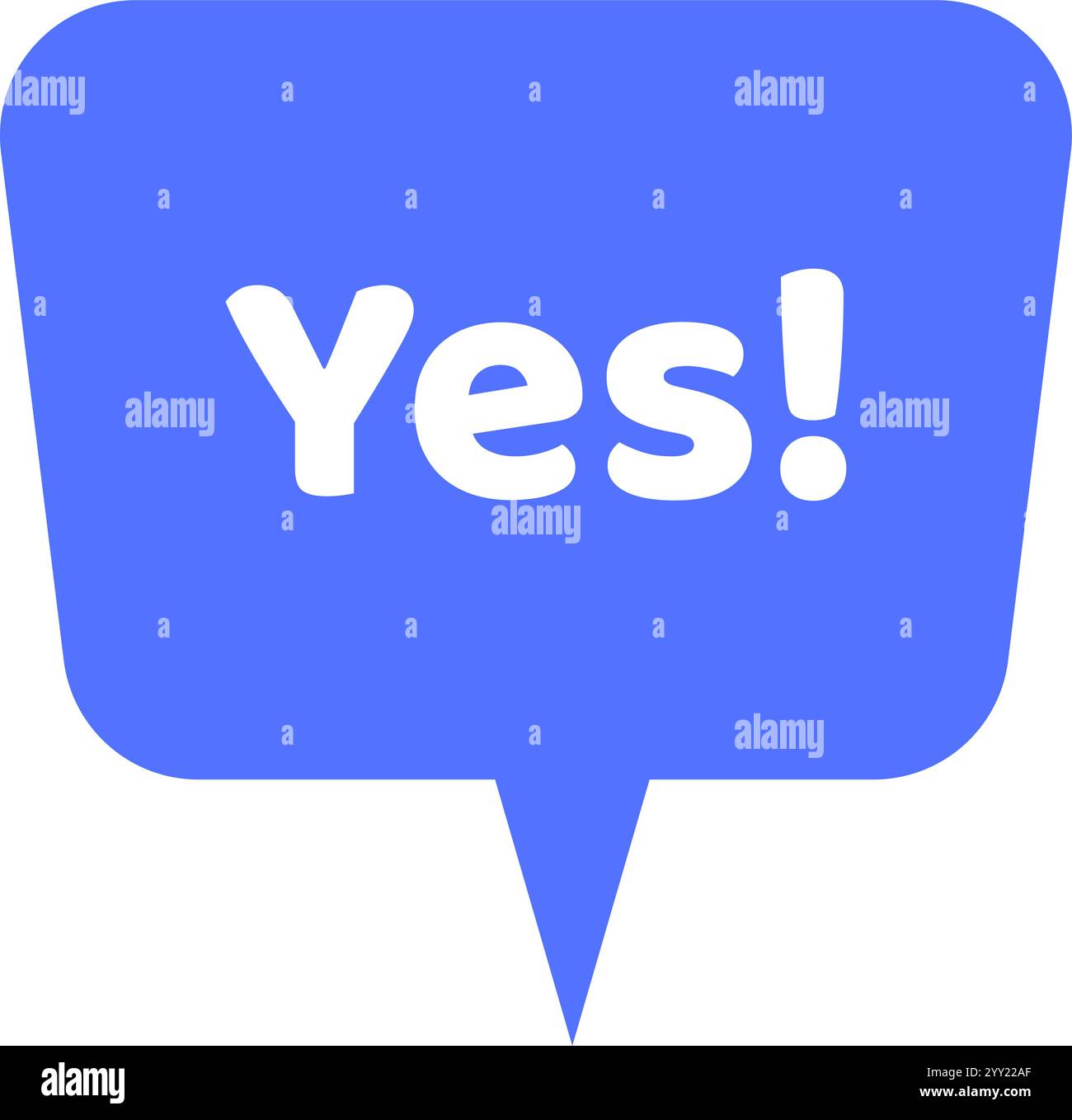 Blaue Sprechblase mit dem Wort Ja, begleitet von einem Ausrufezeichen, die starke Gefühle von Zustimmung, Zustimmung und Affirmation in A vermittelt Stock Vektor