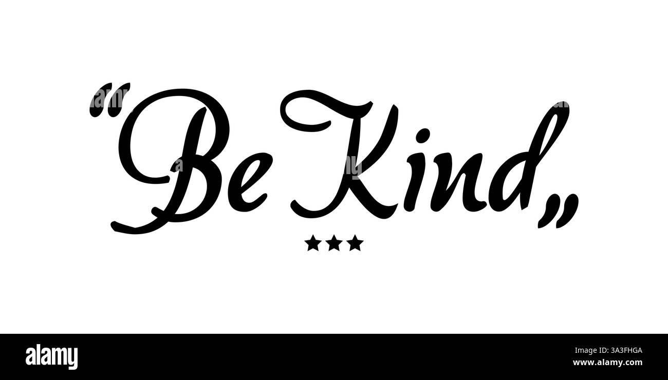 Be Kind Handschrift Typografischer schwarzer Text mit Sternen Konzept der Feiertagsfeier zum Welttageltag. Vektor isoliert Stock Vektor
