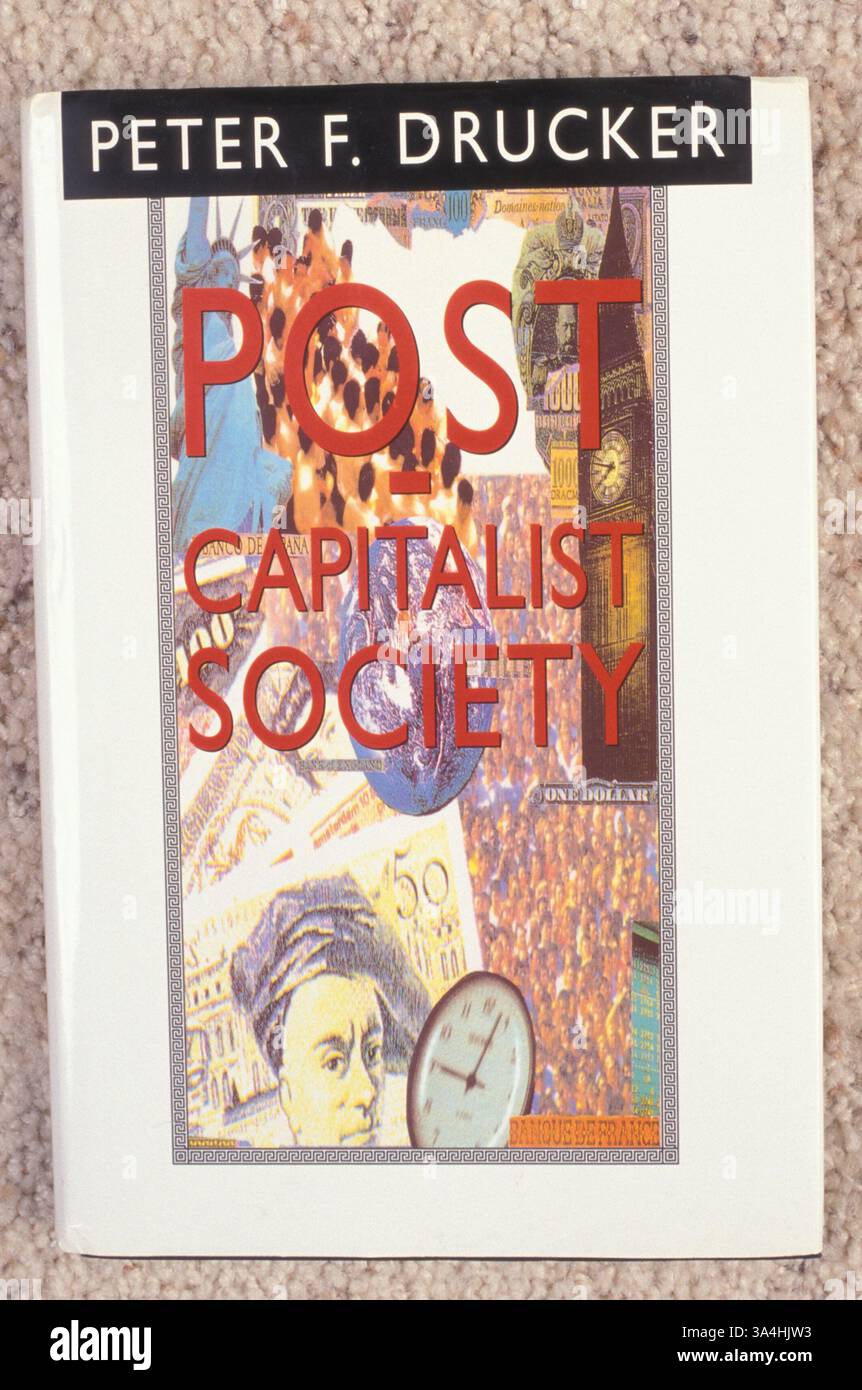April 1999; Claremont, CA, USA; "Post Capitalist Society", ein Buch von PETER F. DRUCKER, Berater für Strategie und Polizei für Unternehmen und Organisationen des sozialen Sektors. Stockfoto