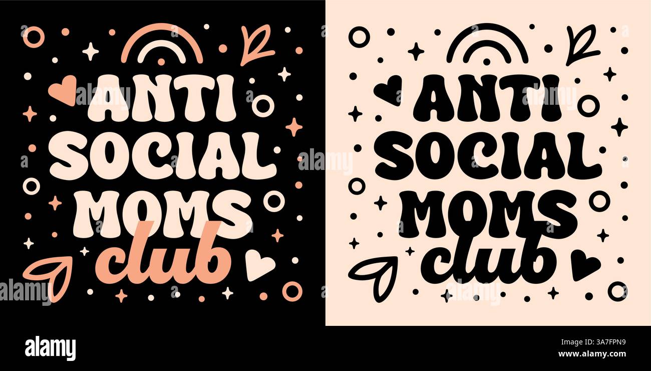Anti-Social Mütter Club Mom Squad Crew niedliches Retro Preppy Vintage Pink ästhetisches, druckbares Textlogo für introvertierte antisoziale lustige Hemddesign-Karte. Stock Vektor