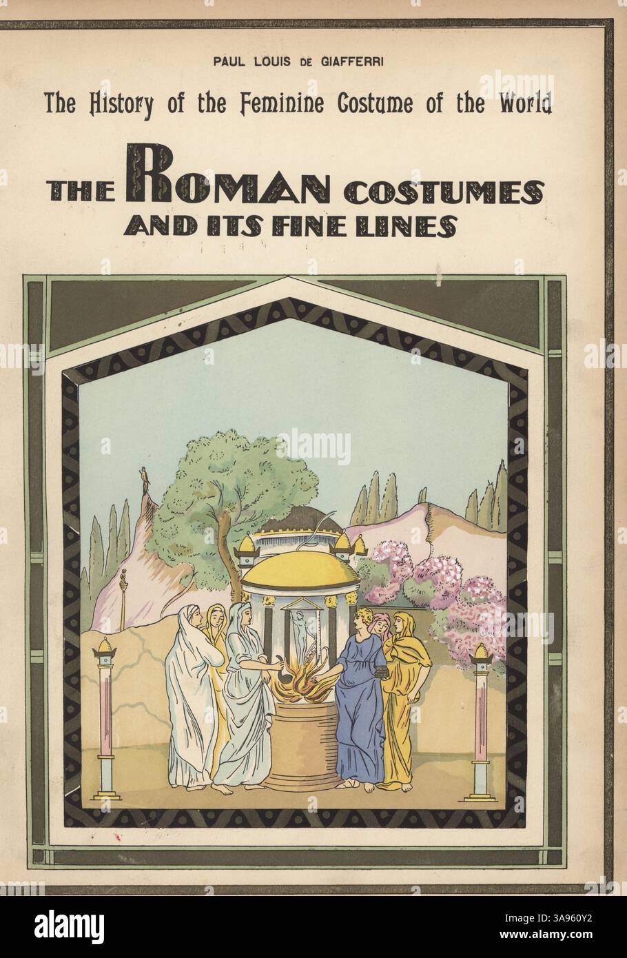 Vignette römischer Frauen, die der Göttin Minerva ein Opfer mit Speer und Schild auf einem Altar darbrachten. Vordere Abdeckung bis zum ersten Flugblatt. Handkolorierte Pochor-Lithografie aus Paul Louis de Giafferri’s History of feminine Kostüm of the World, Foreign Publications, New York, 1927. Stockfoto