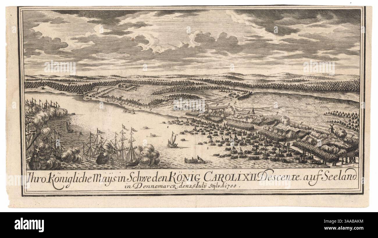 Ihro Königliche Mays in Schweden König Caroli XII Descente auf Seeland in Dennemarck, den 25. Juli 1700. Stockfoto