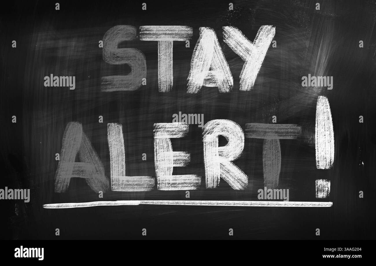 Bleiben Sie wachsam-Konzept Stockfoto