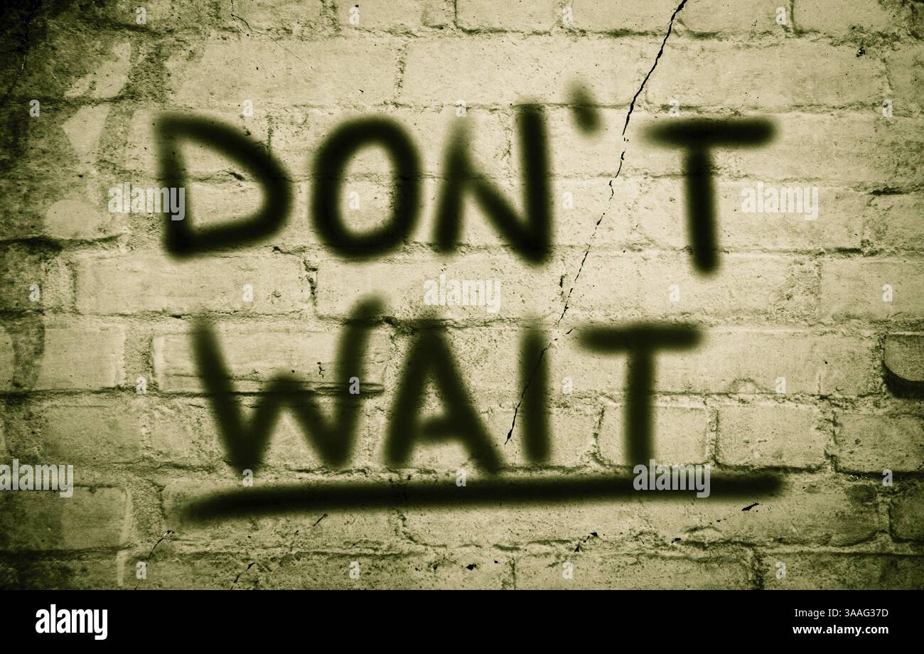 Warten Sie nicht, Konzept Stockfoto