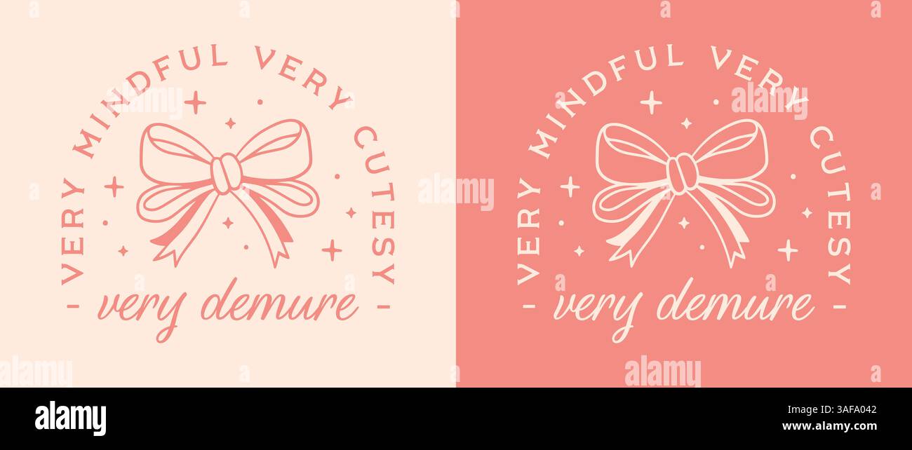 Sehr bescheiden sehr achtsam sehr süß Girly Coquette Preppy Pastellrosa Schleife ästhetisch süßes trendiges Mädchen Zitate Sprüche Sticker Hemd Design. Stock Vektor