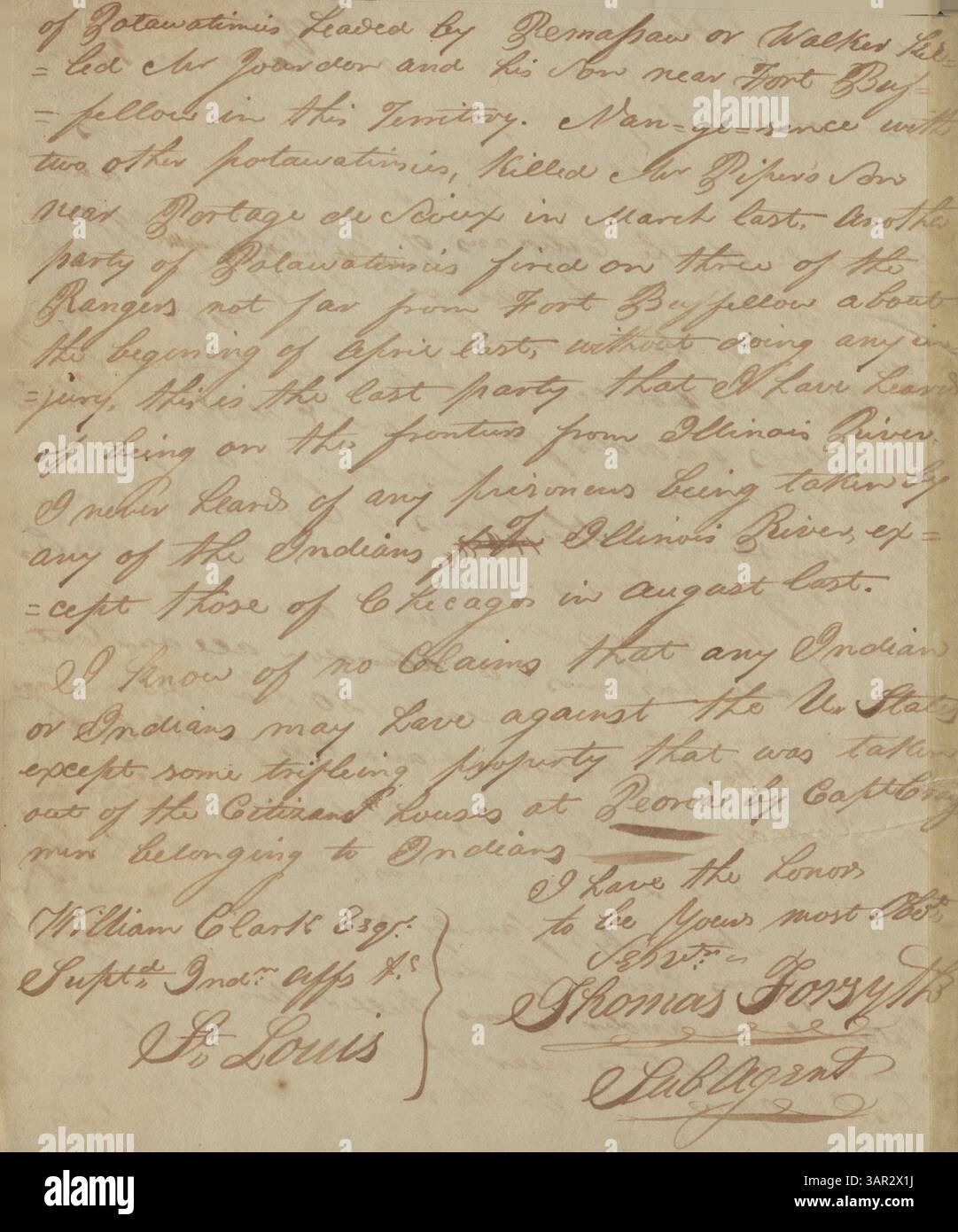 Ein Brief von Thomas Forsyth vom 20. Juli 1813 an William Clark, in dem er über indianische Stämme spricht, die den Vereinigten Staaten feindlich gegenüberstehen. Forsyth berichtet über britischen Einfluss auf die Potawatomis und Kickapoos und erwähnt Stämme am Illinois River, die an Angriffen auf Amerikaner beteiligt waren. Stockfoto