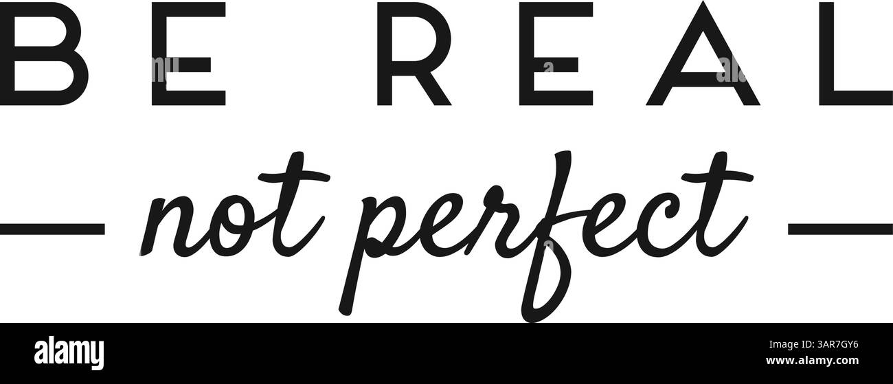 Seien Sie wirklich nicht perfekt. T-Shirt-Design Stock Vektor
