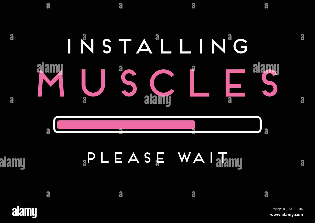 Muskeln installieren bitte warten. Design des Gym-T-Shirts. Stock Vektor